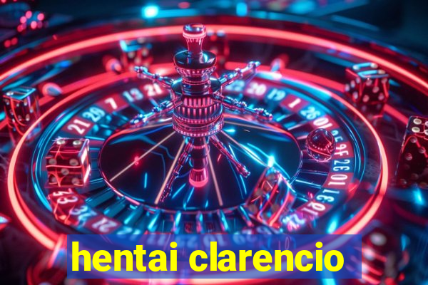 hentai clarencio